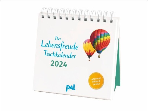 PAL-Lebensfreude-Tischkalender 2024: Inspirierender Kalender zum Aufstellen, mit 10-Tages-Kalendarium & motivierenden und positiven Gedanken. Spiralbindung, 17 x 15,6 cm - 