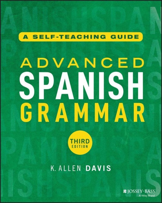 Advanced Spanish Grammar - K Allen Davis
