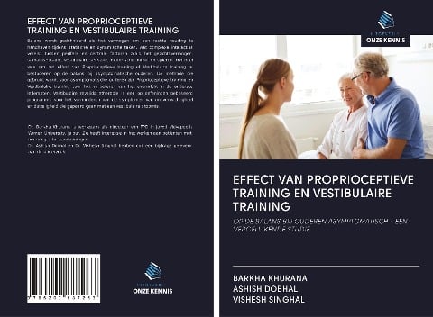 EFFECT VAN PROPRIOCEPTIEVE TRAINING EN VESTIBULAIRE TRAINING - Barkha Khurana, Ashish Dobhal, Vishesh Singhal