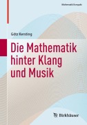 Cover-Bild zum Titel 'Die Mathematik hinter Klang und Musik' von 'Götz Kersting'