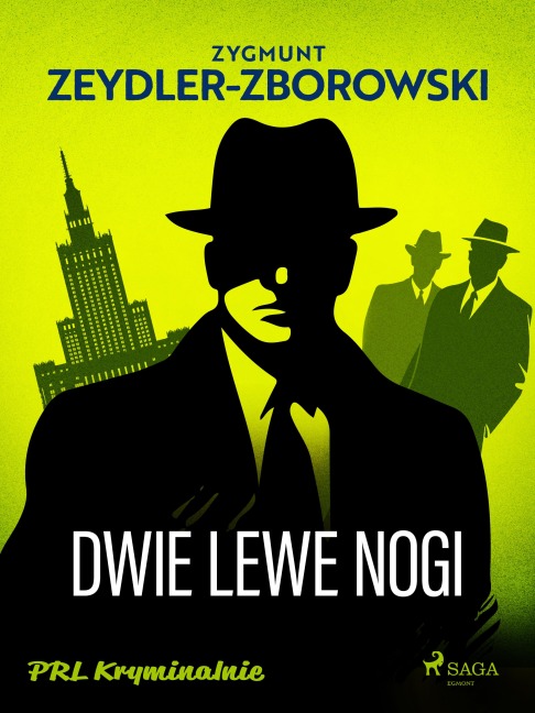 Dwie lewe nogi - Zygmunt Zeydler-Zborowski