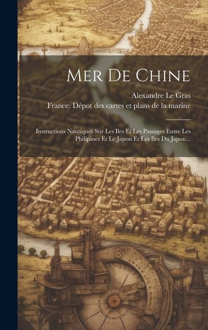 Mer De Chine - Alexandre Le Gras