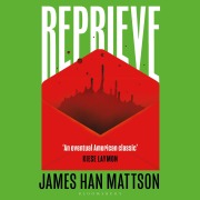 Cover-Bild zum Titel 'Reprieve' von 'James Han Mattson'