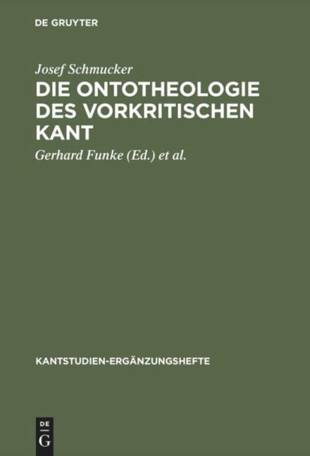 Die Ontotheologie des vorkritischen Kant - Josef Schmucker