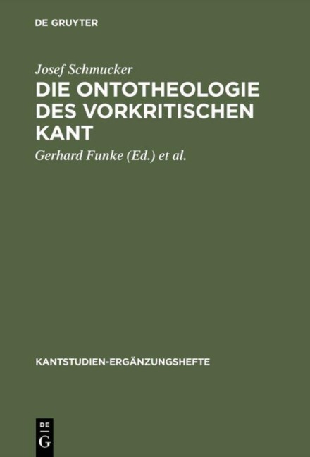 Die Ontotheologie des vorkritischen Kant - Josef Schmucker
