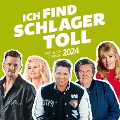 Ich Find Schlager Toll - Frühjahr/Sommer 2024 - Various Artists