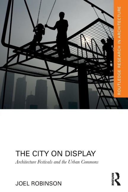 The City on Display - Joel Robinson
