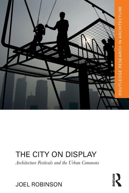 The City on Display - Joel Robinson
