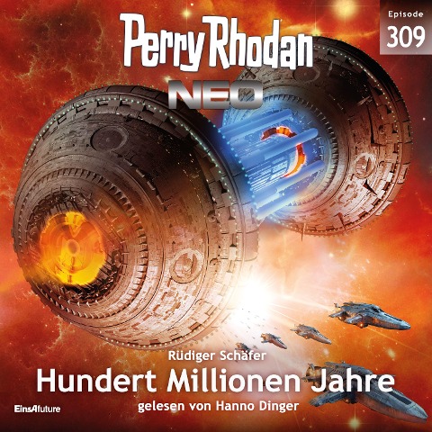 Perry Rhodan Neo 309: Hundert Millionen Jahre - Rüdiger Schäfer