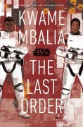 Cover-Bild zum Titel 'Star Wars: The Last Order' von 'Kwame Mbalia'