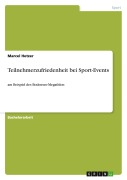 Teilnehmerzufriedenheit bei Sport-Events - Marcel Hetzer