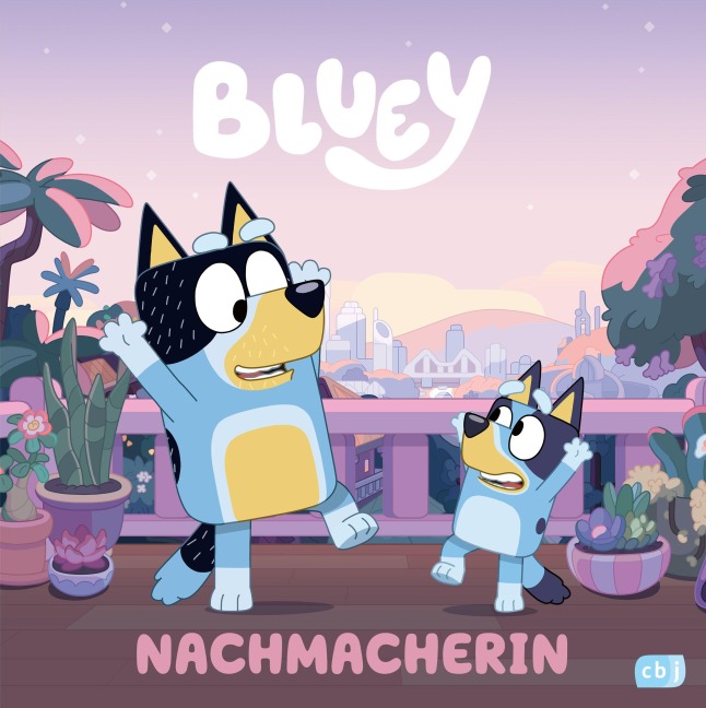 BLUEY - Nachmacherin - 