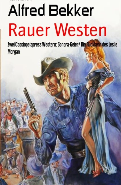 Rauer Westen - Alfred Bekker