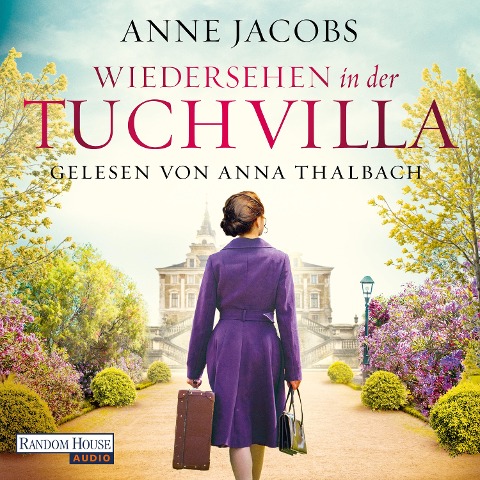 Wiedersehen in der Tuchvilla - Anne Jacobs