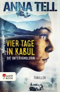 Cover-Bild zum Titel 'Vier Tage in Kabul' von 'Anna Tell'