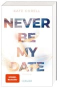 Cover-Bild zum Titel 'Never Be My Date (Never Be 1)' von 'Kate Corell'