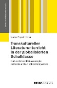 Cover-Bild zum Titel 'Transkultureller Literaturunterricht in der globalisierten Schulklasse' von 'Marina Papadimitriou'