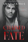 Cover-Bild zum Titel 'Chained Fate' von 'Anna Zaires'
