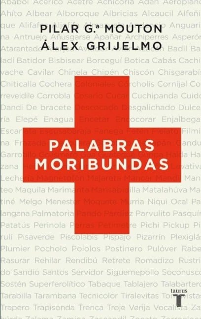 Palabras moribundas - Pilar García Mouton, Álex Grijelmo
