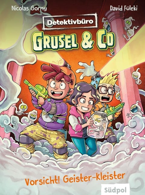 Detektivbüro Grusel & Co. - Vorsicht! Geister-Kleister - Nicolas Gorny