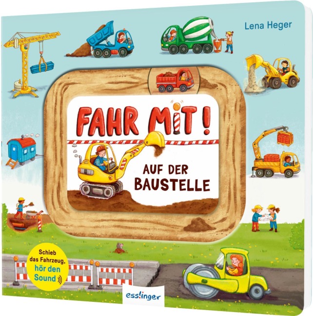 Meine Schiebebahn-Pappe (Soundbuch): Fahr mit auf der Baustelle - 