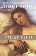 Cover-Bild zum Titel 'Italian Fever' von 'Valerie Martin'