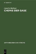 Chemie der Gase - Friedrich Brähmer