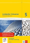 Lambacher Schweizer. 5. Schuljahr. Arbeitsheft plus Lösungsheft und Lernsoftware. Neubearbeitung. Hessen - 