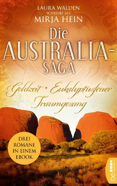 Die Australia-Saga - Mirja Hein, Laura Walden