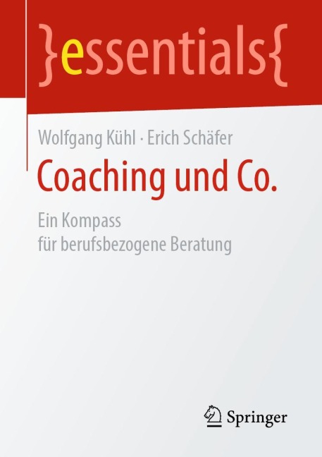 Coaching und Co. - Erich Schäfer, Wolfgang Kühl