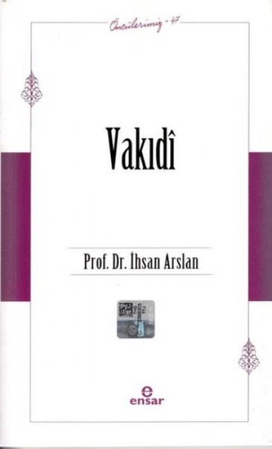 Vakidi - Öncülerimiz 47 - Ihsan Arslan
