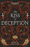 Cover-Bild zum Titel 'The Kiss of Deception' von 'Mary E. Pearson'