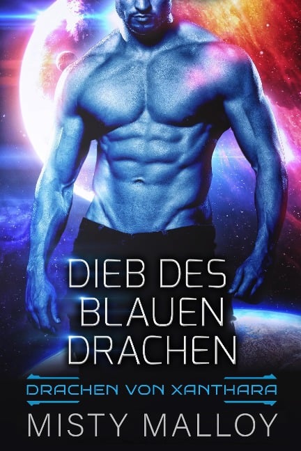 Dieb des blauen Drachen (Die Drachen Von Xanthara, #2) - Misty Malloy