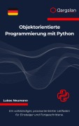 Cover-Bild zum Titel 'Objektorientierte Programmierung mit Python' von 'Lukas Neumann'