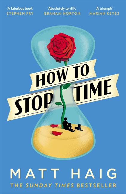 How to Stop Time - Matt Haig