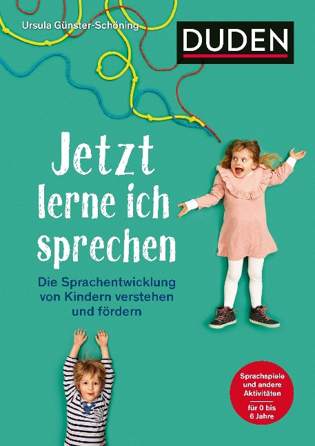 Jetzt lerne ich sprechen - Ursula Günster-Schöning