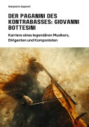 Cover-Bild zum Titel 'Der Paganini des Kontrabasses: Giovanni Bottesini' von 'Gianpietro Sapienti'