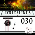 Cover-Bild zum Titel 'Lyrikalikus 030' von 'Kurt Tucholsky, Friedrich Frieden'