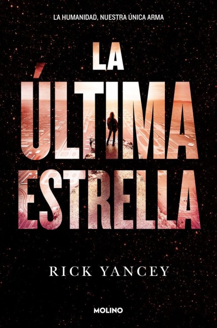 La Última Estrella / The Last Star - Rick Yancey