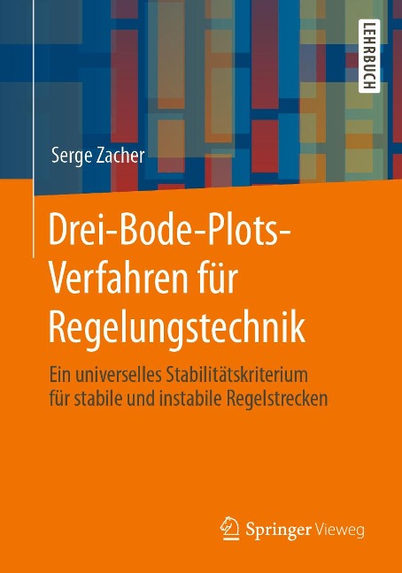 Drei-Bode-Plots-Verfahren für Regelungstechnik - Serge Zacher