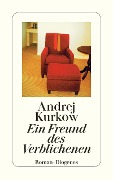 Cover-Bild zum Titel 'Ein Freund des Verblichenen' von 'Andrej Kurkow'