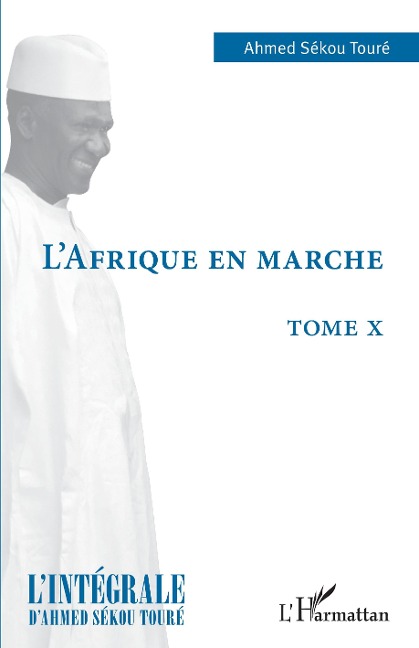 L'Afrique en marche - Sekou Toure