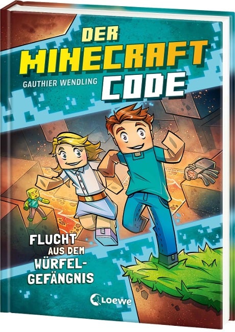 Der Minecraft Code (Band 1) - Flucht aus dem Würfel-Gefängnis - Gauthier Wendling