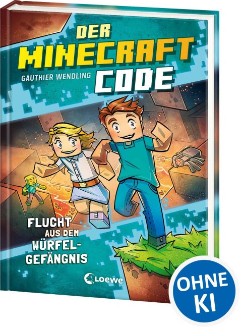 Der Minecraft Code (Band 1) - Flucht aus dem Würfel-Gefängnis - Gauthier Wendling