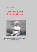 Cover-Bild zum Titel 'Christstollen und Schweineschmalz' von 'Hans-Peter Wohlrab'