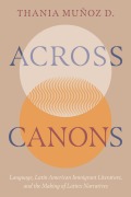 Cover-Bild zum Titel 'Across Canons' von 'Thania Muñoz D'