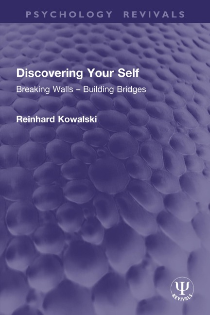 Discovering Your Self - Reinhard Kowalski