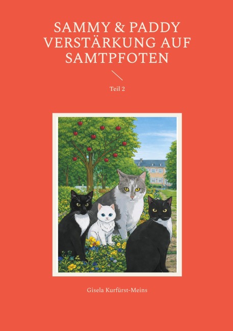 Sammy & Paddy  Verstärkung auf Samtpfoten - Gisela Kurfürst-Meins