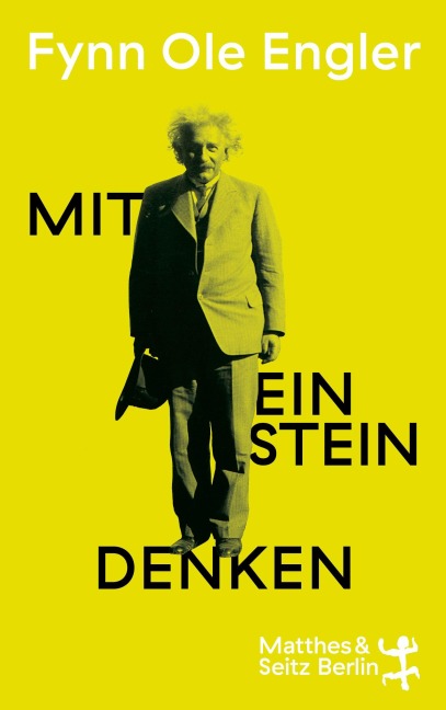 Mit Einstein denken - Fynn Ole Engler