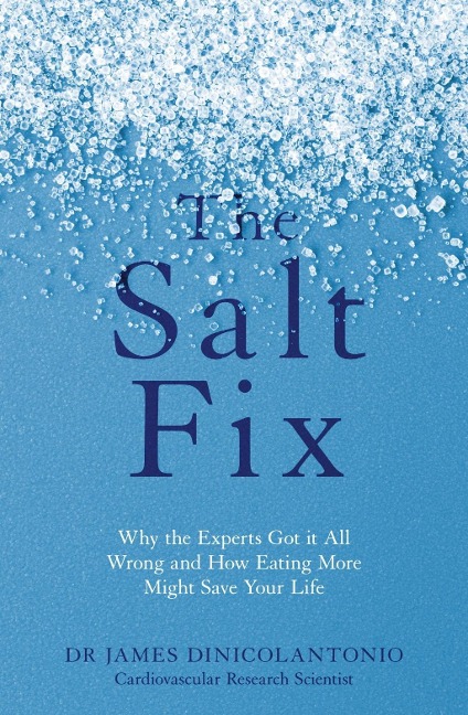The Salt Fix - James Dinicolantonio
